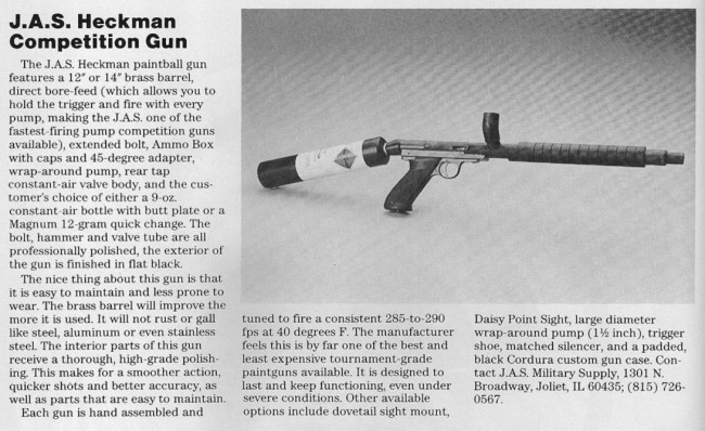 Ad scanned from the 1988 issue of "Paintball" magazine. Brass Bore drop model is titles as J.A.S Heckman Competition model.